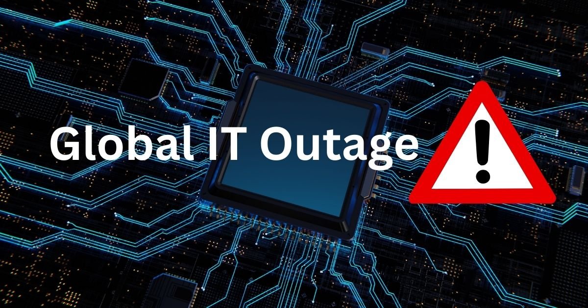 Global IT Outage